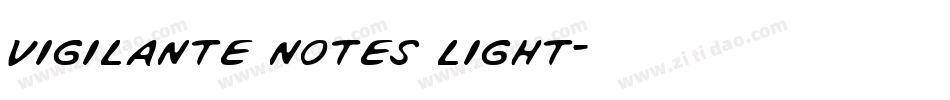 Vigilante Notes Light字体转换